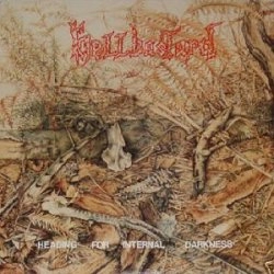 HELLBASTARD / ヘルバスタード / HEADING FOR INTERNAL DARKNESS