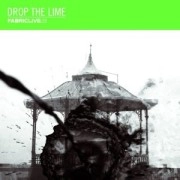DROP THE LIME / FABRICLIVE 53