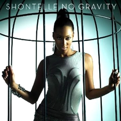 SHONTELLE / ションテル / NO GRAVITY