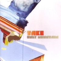 TAKE aka SWEATSON KLANK / ONLY MOUNTAIN