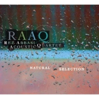 REZ ABBASI ACOUSTIC QUARTET  / NATURAL SELECTION