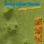Emily Likes Tennis / ｅｍｂａｒｒａｓｓｍｅｎｔ！（ＣＤＲ）