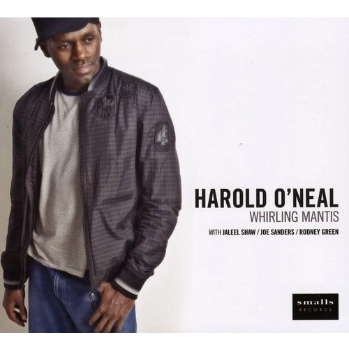 HAROLD O'NEAL / ハロルド・オニール / WHIRING MANTIS