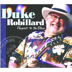 DUKE ROBILLARD / デューク・ロビラード / PASSPORT TO THE BLUES