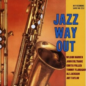 WILBUR HARDEN / ウィルバー・ハーデン / ジャズ･ウェイ･アウト / JAZZ WAY OUT
