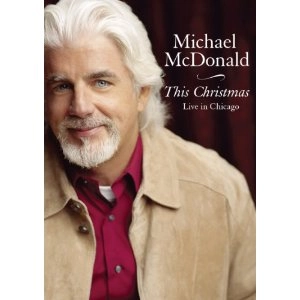 MICHAEL MCDONALD / マイケル・マクドナルド / クリスマス・ライヴ・イン・シカ