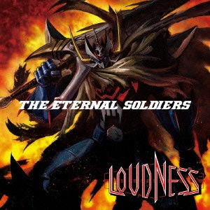 LOUDNESS / ラウドネス / THE ETERNAL SOLDIERS