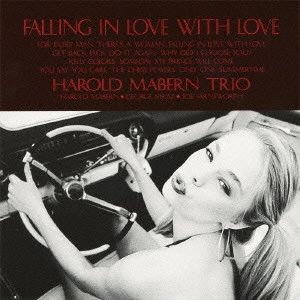 HAROLD MABERN / ハロルド・メイバーン / 恋に恋して / FALLING IN LOVE WITH LOVE