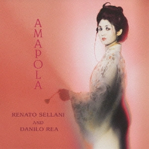 RENATO SELLANI / レナート・セラーニ / アマポーラ / AMAPOLA