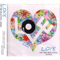 DJ TORA / ＬＯＶＥ　ＰＯＰ　Ｒ＆ＢBEAUTIFUL SONGS