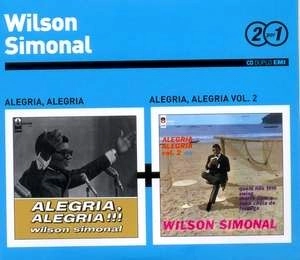 WILSON SIMONAL / ウィルソン・シモナル / SERIE 2 POR 1 : ALEGRIA, ALEGRIA + ALEGRIA
