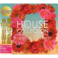 DJ SHO-DO & DJ AKEEY / ＨＯＵＳＥ　ＣＯＬＬＥＣＴＩＯＮ
