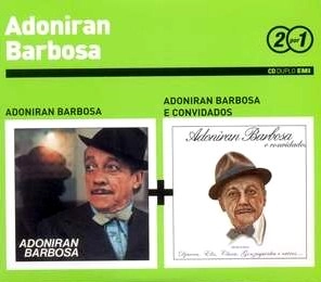 ADONIRAN BARBOSA / アドニラン・バルボーザ / SERIE 2 POR 1 : ADONIRAN BARBOSA + ADONIRA