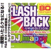 DJ MAPPY / DJ MAPPIE / ＦＬＡＳＨＢＡＣＫ　ＵＫ　ＥＤＩＴＩＯＮ