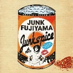JUNK FUJIYAMA / ジャンク フジヤマ / Ｊｕｎｋｓｐｉｃｅ