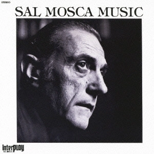 SAL MOSCA / サル・モスカ / サル・モスカ・ミュージック / SAL MOSCA MUSIC