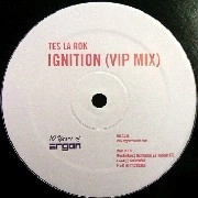 TES LA ROK / IGNITION(VIP MIX)