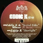 EDDIE K / SERIAL KILLA