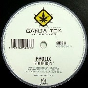 PROLIX / ERUPTION/CHAIN SAW