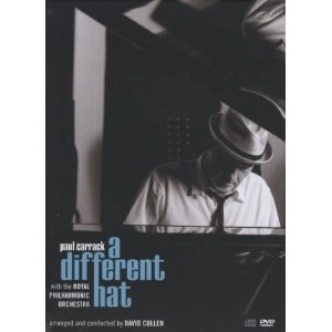 PAUL CARRACK / ポール・キャラック / A DIFFERENT HAT (DELUXE + DVD)