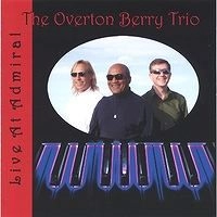 OVERTON BERRY TRIO / LIVE AT ADMIRAL