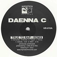 Da Enna C & Natives From Da Unda Ground / TRUE TO RAP