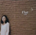 MIKI / ｆｌａｔ