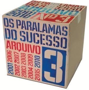 OS PARALAMAS DO SUCESSO / オス・パララマス・ド・スセッソ / ARQUIVO 3