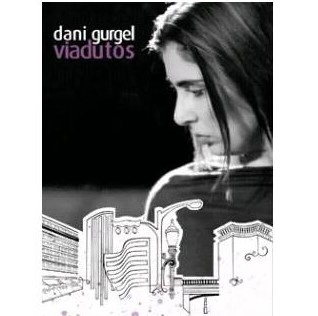 DANI GURGEL / ダニ・グルジェル / VIADUTOS(DVD)