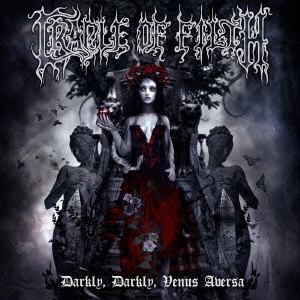 CRADLE OF FILTH / クレイドル・オブ・フィルス / 蔭黒の女神アヴェルサ (DARKLY, DARKLY, VENUS AVERSA)
