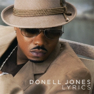 DONELL JONES / ドネル・ジョーンズ / リリックス / LYRICS
