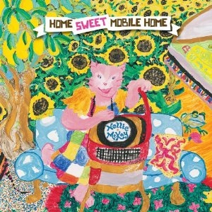 NELLIE MCKAY / ネリー・マッカイ / HOME SWEET MOBILE HOME