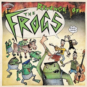 FROGS / フロッグス / REVENGE OF THE FROGS