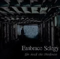 EMBRACE SELEGY / エンブレイス・セレシー / ゴー・バック・ザ・ダークネス / GO BACK THE DARKNESS