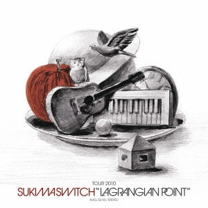 SUKIMASWITCH / スキマスイッチ / スキマスイッチ TOUR 2010 “LAGRANGIAN POINT