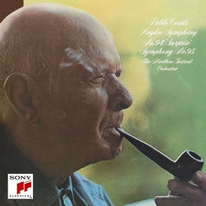 PABLO CASALS / パブロ・カザルス / ハイドン:交響曲第94番「驚愕」、第95番、第45番「告別」 / "HAYDN: SYMPHONIES NO.94 ""SURPRISE"", NO.95 & NO.45 ""FAREWELL"""