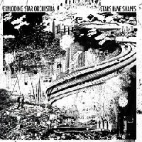 EXPLODING STAR ORCHESTRA / エクスプローディング・スター・オーケストラ / STARS HAVE SHAPES