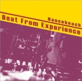 Dancebeach / BEAT FROM EXPERIENCE