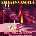 ORQUESTA MAZACOTE / SALSA EN CANDELA(CD-R)