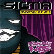 SIGMA(DRUM & BASS) / STAND TALL E.P.PT.2