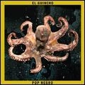 EL GUINCHO / エル・ギンチョ / POP NEGRO