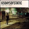 65DAYSOFSTATIC / 65デイズオブスタティック / COME TO ME / WEAK4