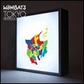 WOMBATS / ウォンバッツ / TOKYO (VAMPIRES & WOLVES)
