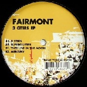 FAIRMONT / 3 CITIES