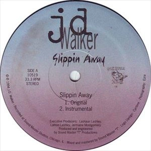 JD WALKER / SLIPPIN AWAY