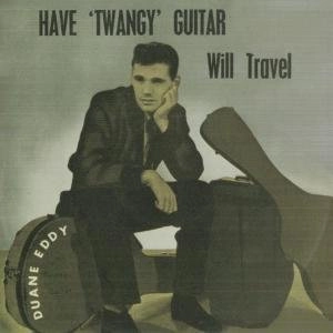 DUANE EDDY / デュアン・エディ / WILL TRAVELL