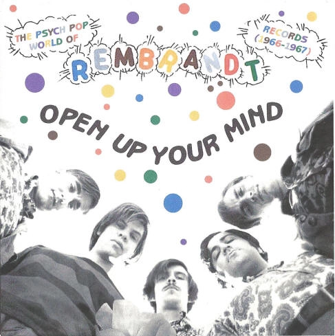 V.A. (PSYCHE) / OPEN UP YOUR MIND-THE PSYCH POP  WORLD OF REMBRANDT RECORDS-1966-1967 (CD)
