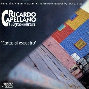 RICARDO CAPELLANO / リカルド・カペジャーノ / CARTAS AL ESPECTRO