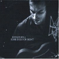JUSTIN PURTILL / SORE EYE FOR SIGHT