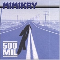 MIMIKRY / 500 MIL